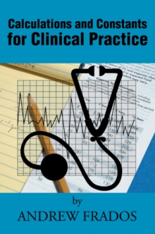 Calculations and Constants for Clinical Practice