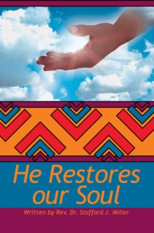 He Restores Our Soul