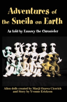 Adventures of the Sneila on Earth