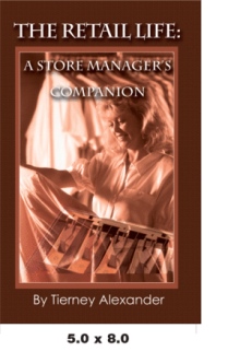 The Retail Life: A Store Manager's Companion