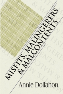 Misfits, Malingerers & Malcontents