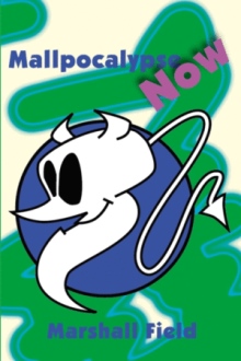 Mallpocalypse Now