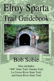 Elroy Sparta Trail Guidebook