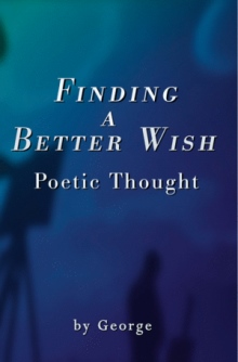 Finding a Better Wish