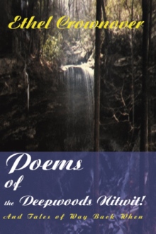 Poems of the Deepwoods Nitwit!