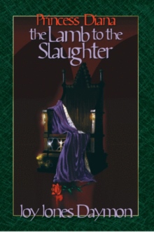 Princess Diana the Lamb to the Slaughter