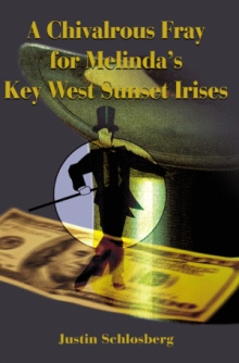 A Chivalrous Fray for Melinda's Key West Sunset Irises