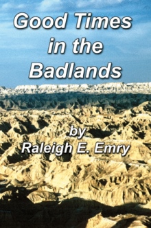 Good Times in the Badlands