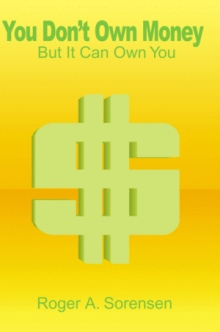 You Don't Own Money