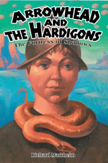 Arrowhead and the Hardigons