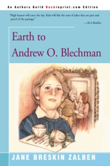Earth to Andrew O. Blechman