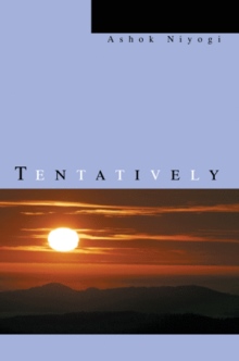 TENTATIVELY