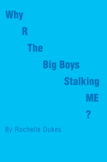 Why R The Big Boys Stalking Me?