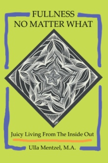 FULLNESS NO MATTER WHAT