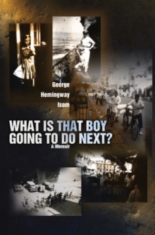 What Is That Boy Going To Do Next?