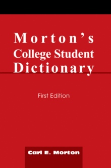 Morton's College Student Dictionary