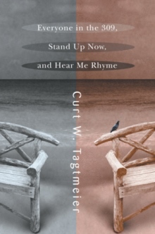 Everyone in the 309, Stand Up Now, and Hear Me Rhyme