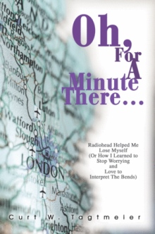 Oh, For A Minute There