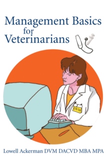 Management Basics for Veterinarians