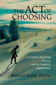 The Act of Choosing