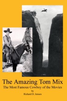 The Amazing Tom Mix