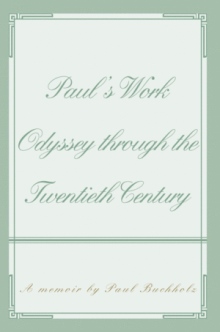 Paul's Work Odyssey through the Twentieth Century