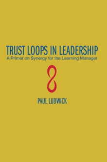 Trust Loops in Leadership