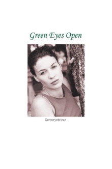 Green Eyes Open