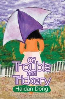 Of Trouble and Trickery