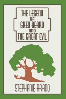 The Legend of Grey Beard And the Great Evil