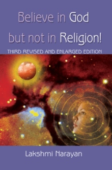 Believe in God But Not in Religion!