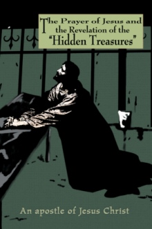 The Prayer of Jesus and the Revelation of the "Hidden Treasures"