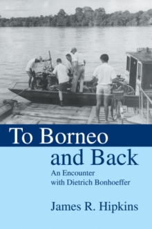 To Borneo and Back