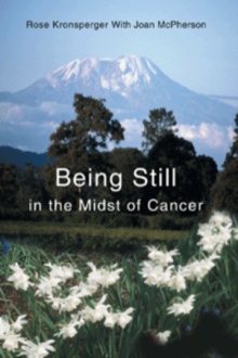 Being Still in the Midst of Cancer