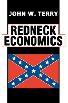REDNECK ECONOMICS