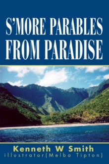 S'MORE PARABLES FROM PARADISE