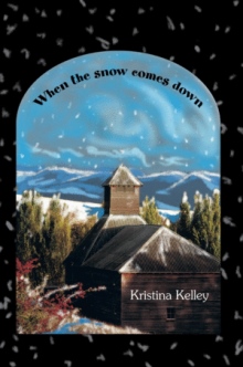 When the snow comes down