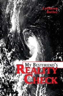My Bestfriend's Reality Check