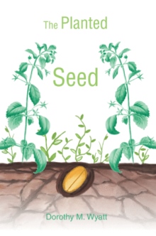 The Planted Seed