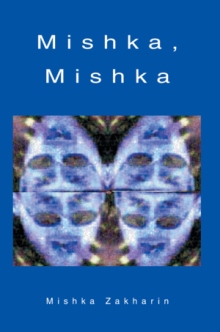 Mishka, Mishka