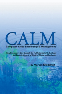CALM: Computer Aided Leadership & Management