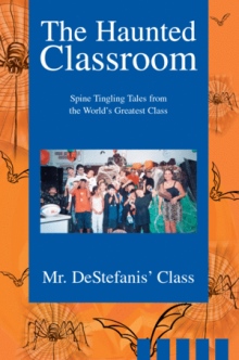 The Haunted Classroom