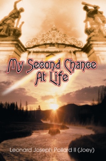 My Second Chance At Life