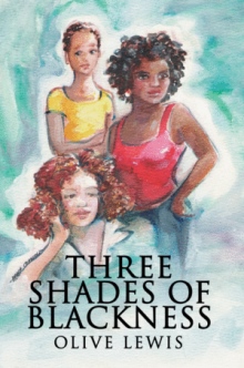 THREE SHADES OF BLACKNESS