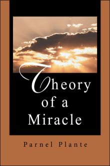 Theory of a Miracle