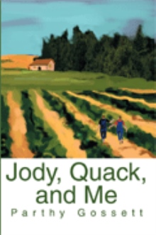 JODY, QUACK, AND ME