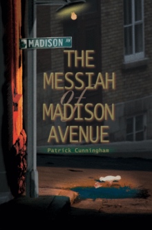 The Messiah of Madison Avenue