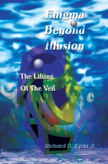 Enigma Beyond Illusion