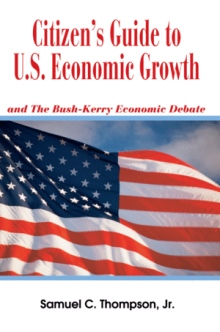 CITIZENýS GUIDE TO U.S. ECONOMIC GROWTH