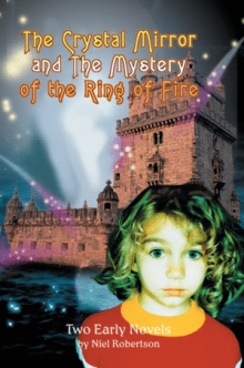 The Crystal Mirror and The Mystery of the Ring of Fire